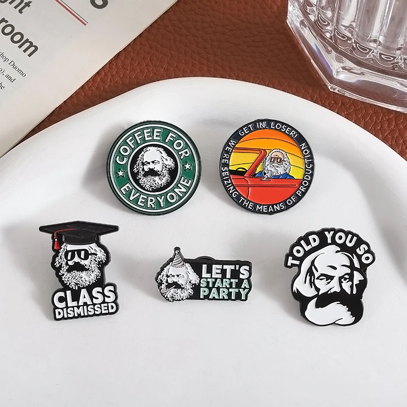 Marx Coffee for Everyone Enamel Pins Custom Start A Party Told You So Brooch Bottles Lapel Badge Jewelry Gift for Friends