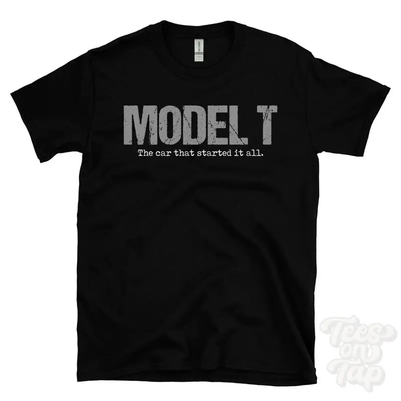 MODEL T: The car that started it all T-Shirt car driver gift