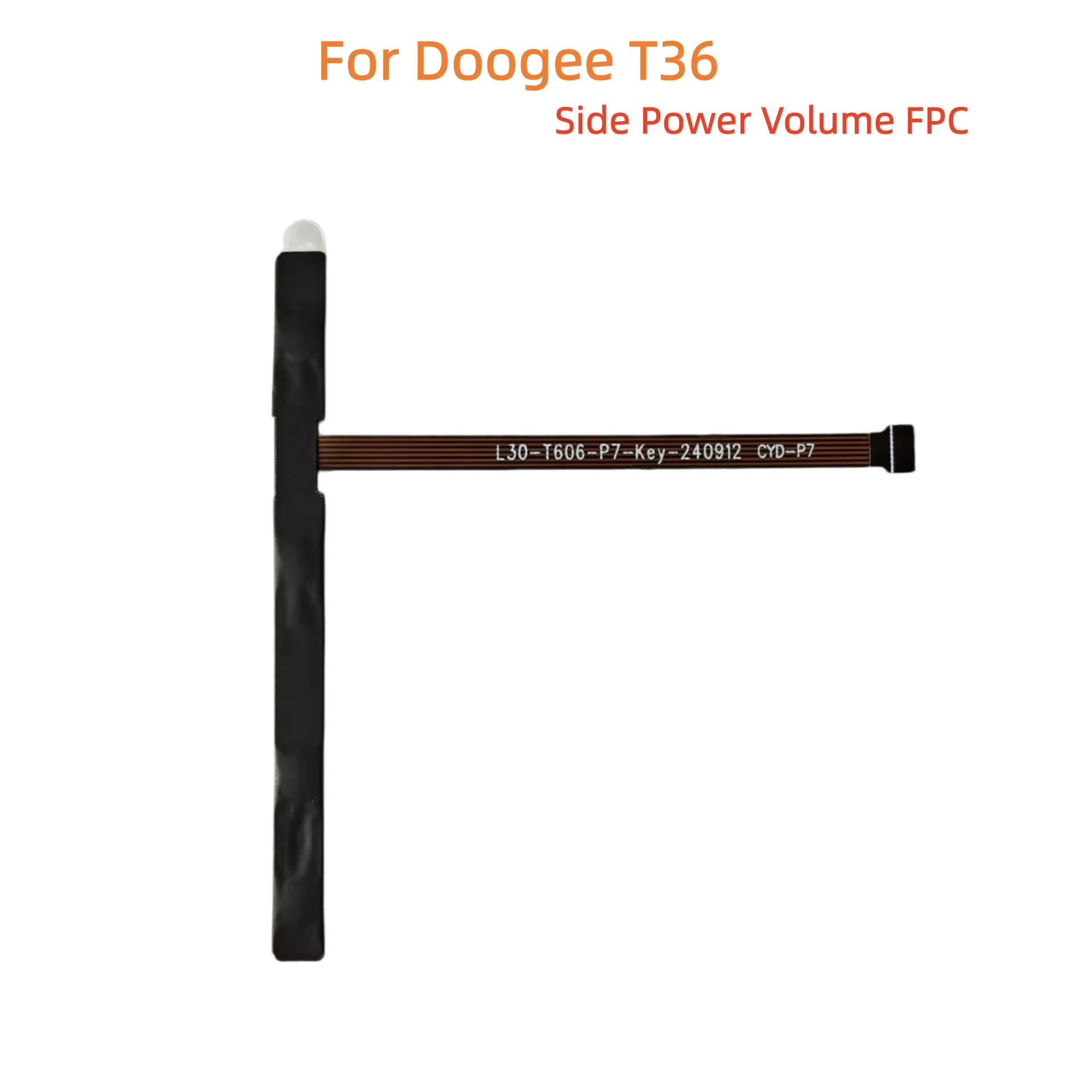 

Original For Doogee T36 Tablet Volume Power Turn On Off Control Key FPC Button Control Flex Cable Side FPC