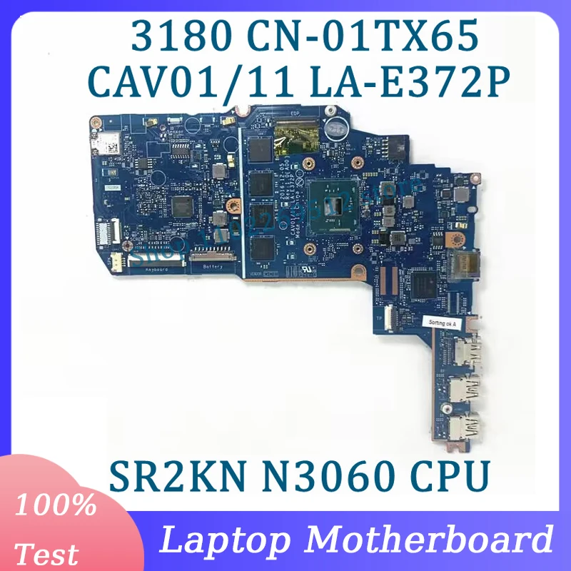 CN-01TX65 01TX65 1TX65 Mainboard CAV01/11 LA-E372P For Dell 3180 Laptop Motherboard With SR2KN N3060 CPU 100% Fully Working Well