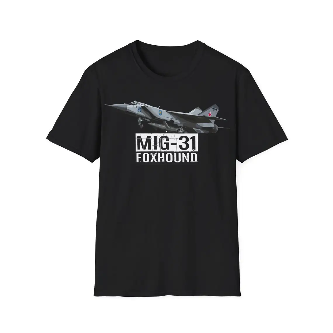 Soviet Russian MiG-31 Foxhound Supersonic Interceptor Aircraft T-Shirt 100% Cotton O-Neck Summer Short Sleeve Casual Mens Tshirt