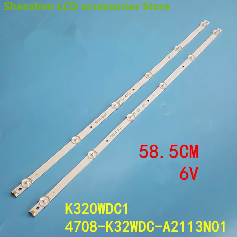 LED backlight strip 6LED for 4708-K32WDC-A2113N01 A1113N01 K320WDC2B K320WDC1 A2 32PHS4012/12 TX-32ER250ZZ    58.5CM   6V