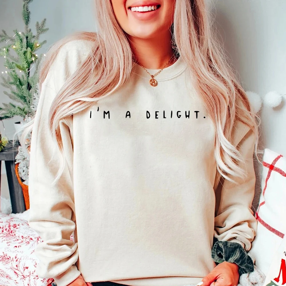 I'm A Delight سويت شيرت نسائي بقلنسوة جرافيك بلوفر مضحك عصري للنساء بأكمام طويلة بلوزات هدية لعيد ميلادها