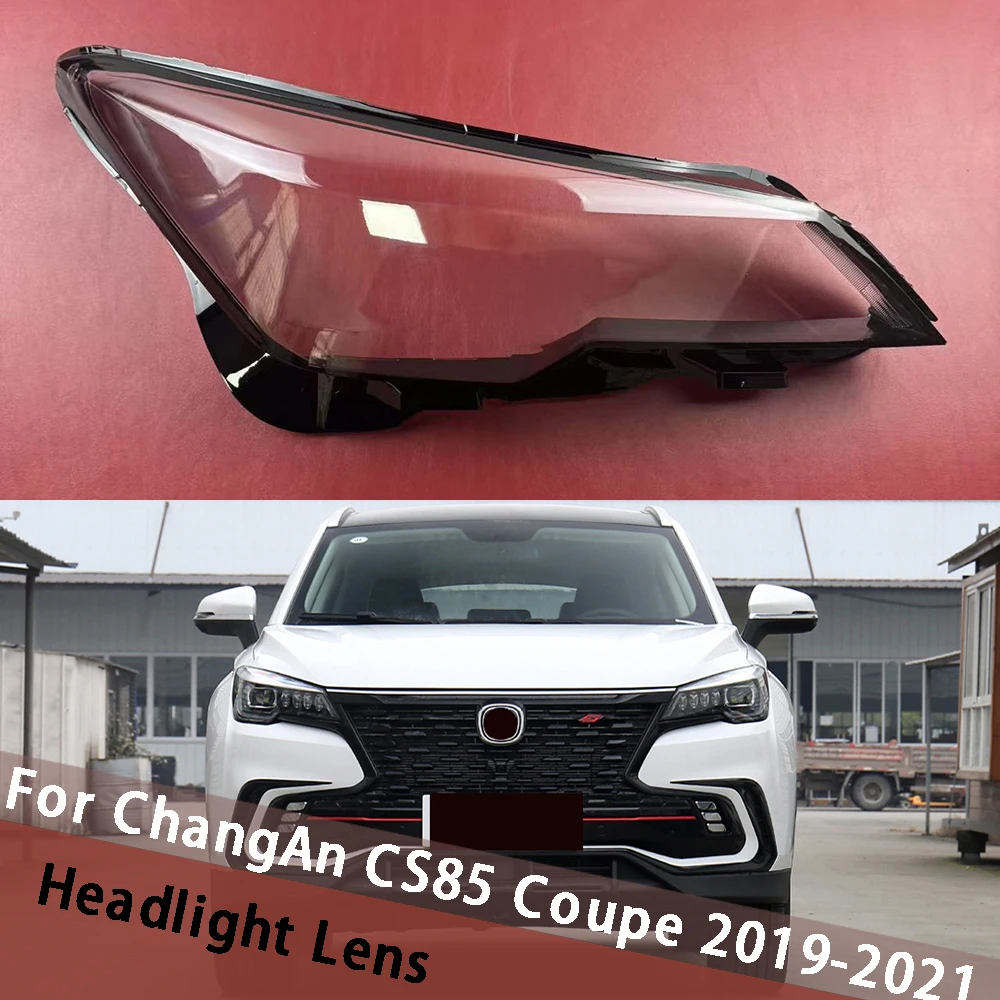 

For ChangAn CS85 Coupe 2019 2020 2021 Headlight Shell Car Lampshade Lens Transparent Housing Headlamp Cover Auto Replace Parts