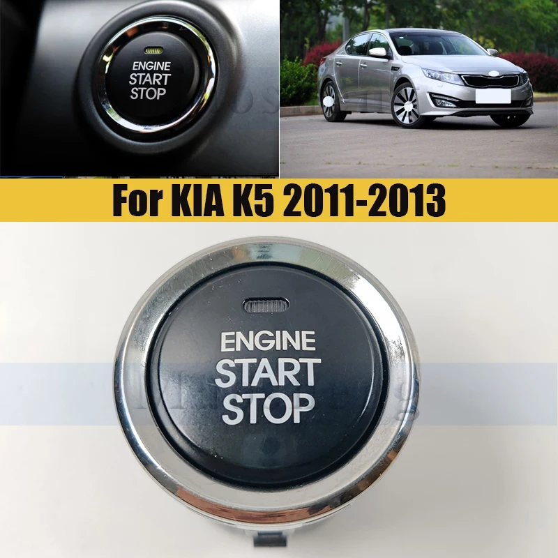 

Car Engine Start Stop Push Switch For KIA K5 2011-2013 Button Engine Start Switch Engine Starter Button