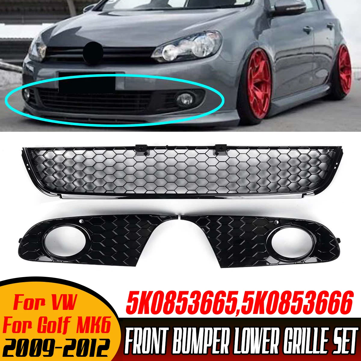 

MK6 Fog Lamp Grille 3x Car Front Bumper Fog Light Grille Grill Cover Bezel+Lower Grille For VW For Golf MK6 2009-2012 5K0853665