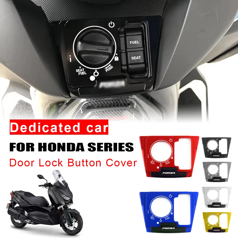 Motorcycle Ignition Switch Cover Electric Door Lock Button Cover Protector for HONDA Forza350 FORZA NSS 350 300 Forza 125 150