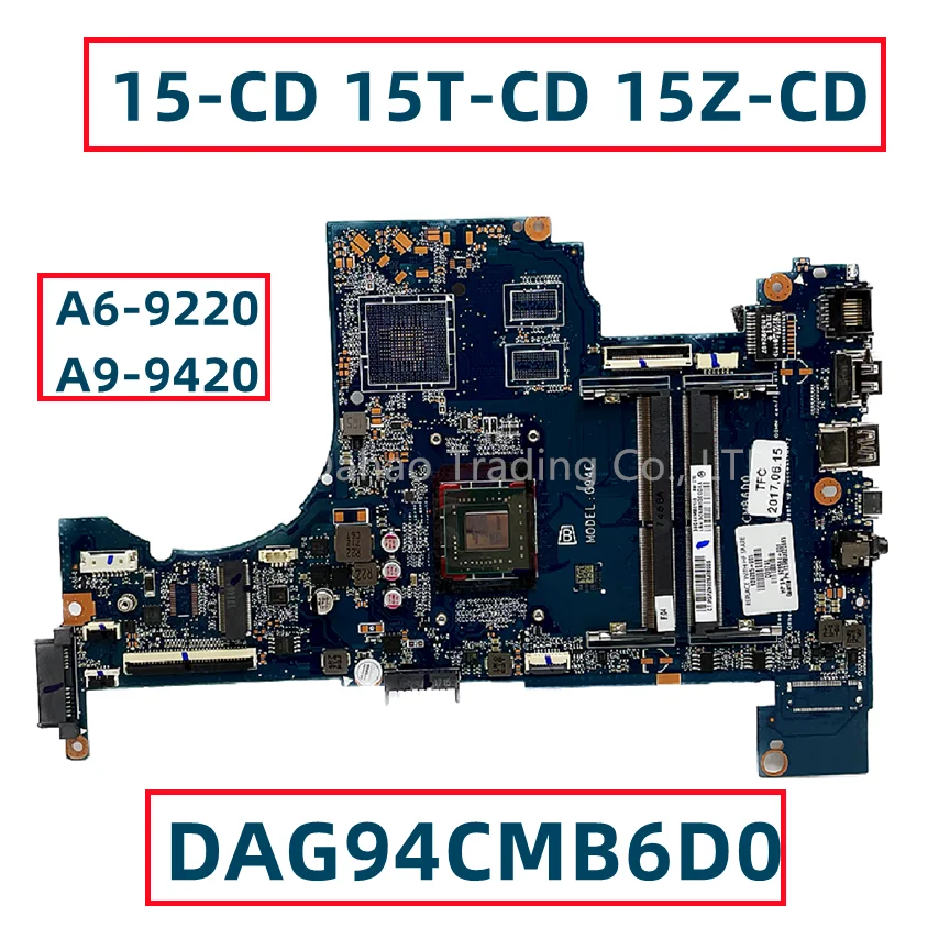 

DAG94CMB6D0 для HP 15-CD 15T-CD 15Z-CD материнская плата для ноутбука с искусственным процессором A9-9420 926285-001 929594-001 926283-601