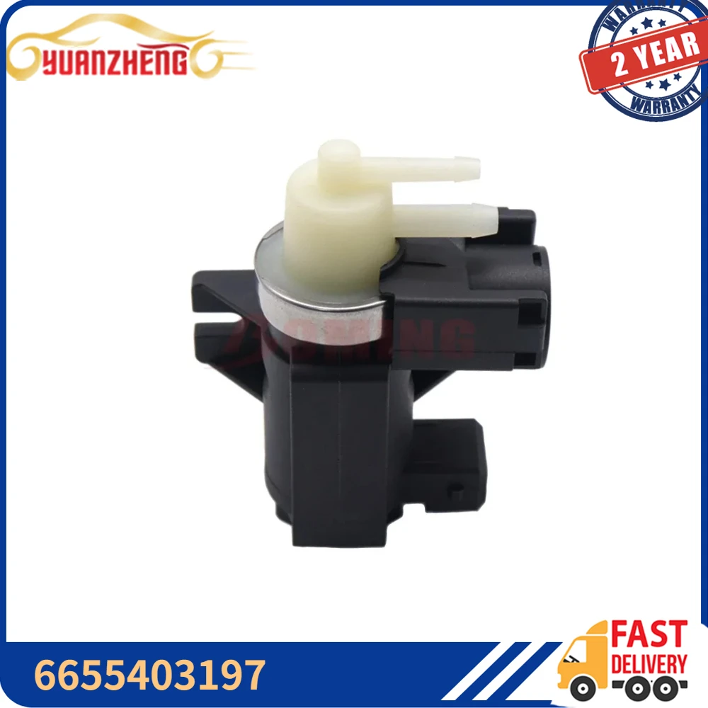 New Turbo Boost Vacuum Modulator Pressure Valve 6655403197 For Ssangyong Stavic Actyon Sports Kyron 2005-2006 6655403497