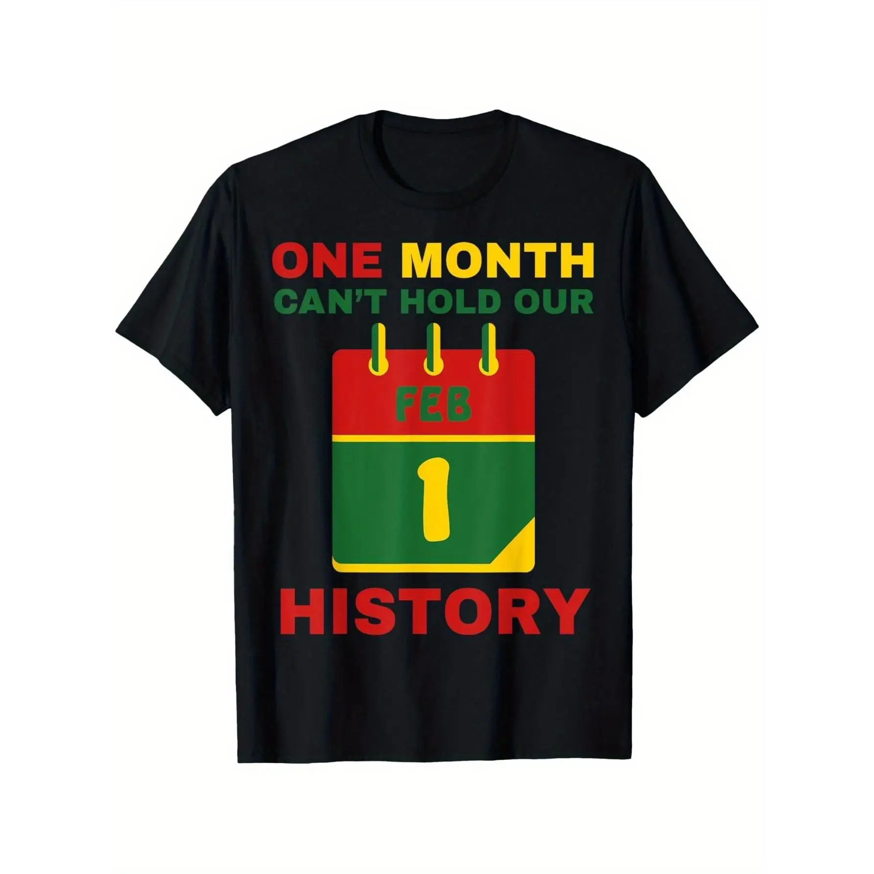

Men One Month Can't Hold Our History Black History Month T-Shirt - 100% Cotton 180gAfrican Print Streetwear Tee, Regular Fit