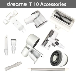 Original Dreame T10 Accessories HEPA Filter Roller brush Motor Dust cup Tube Host Main brush Charging base