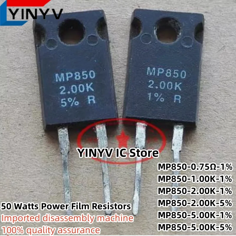 2PCS MP850 MP850-2.00K-1% MP850-2.00K-5% MP850-1.00K-1% MP850-5.00K-1% MP850-5.00K-5% MP850-0.75Ω-1% TO-220 50 Watts Power Film