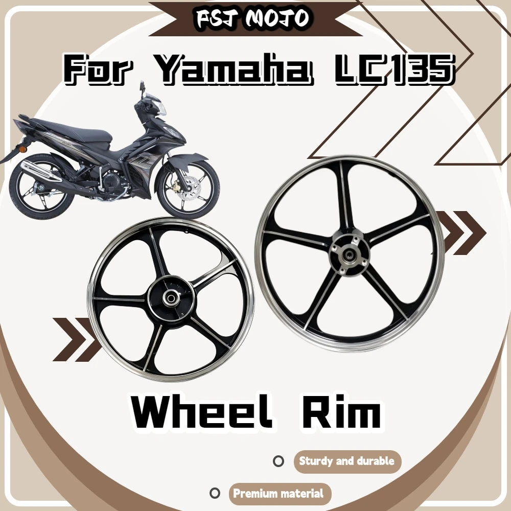 For Yamaha LC135 17Inch 5‑Spoke Alloy Disc‑Brake Wheel Rim Sturdy High‑strength Smooth‑riding Custom mod spare parts