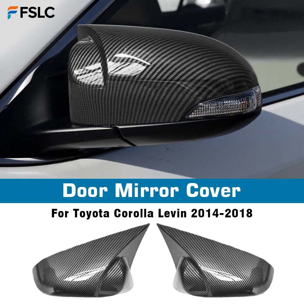 

⭐Genuine⭐ Car Decoration Door Mirror Cover For Toyota Corolla Levin 2014-2018 Rearview Accessories Carbon Fiber Protective Cover