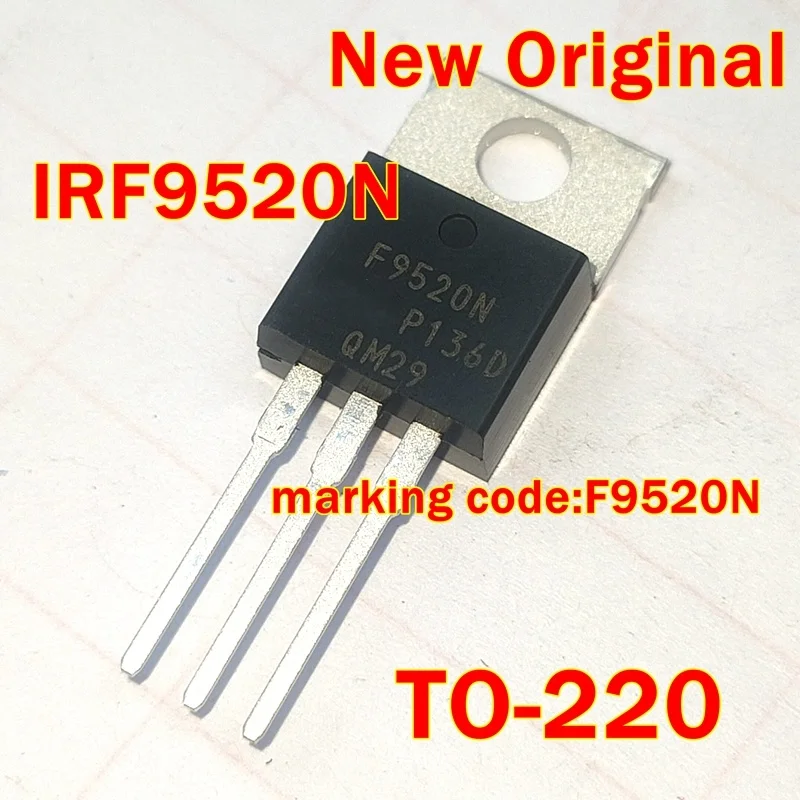 1pcs to 100pcs New Original  IRF9520NLPBF IRF9520N  TO-220 marking code:F9520N HEXFET Power MOSFET