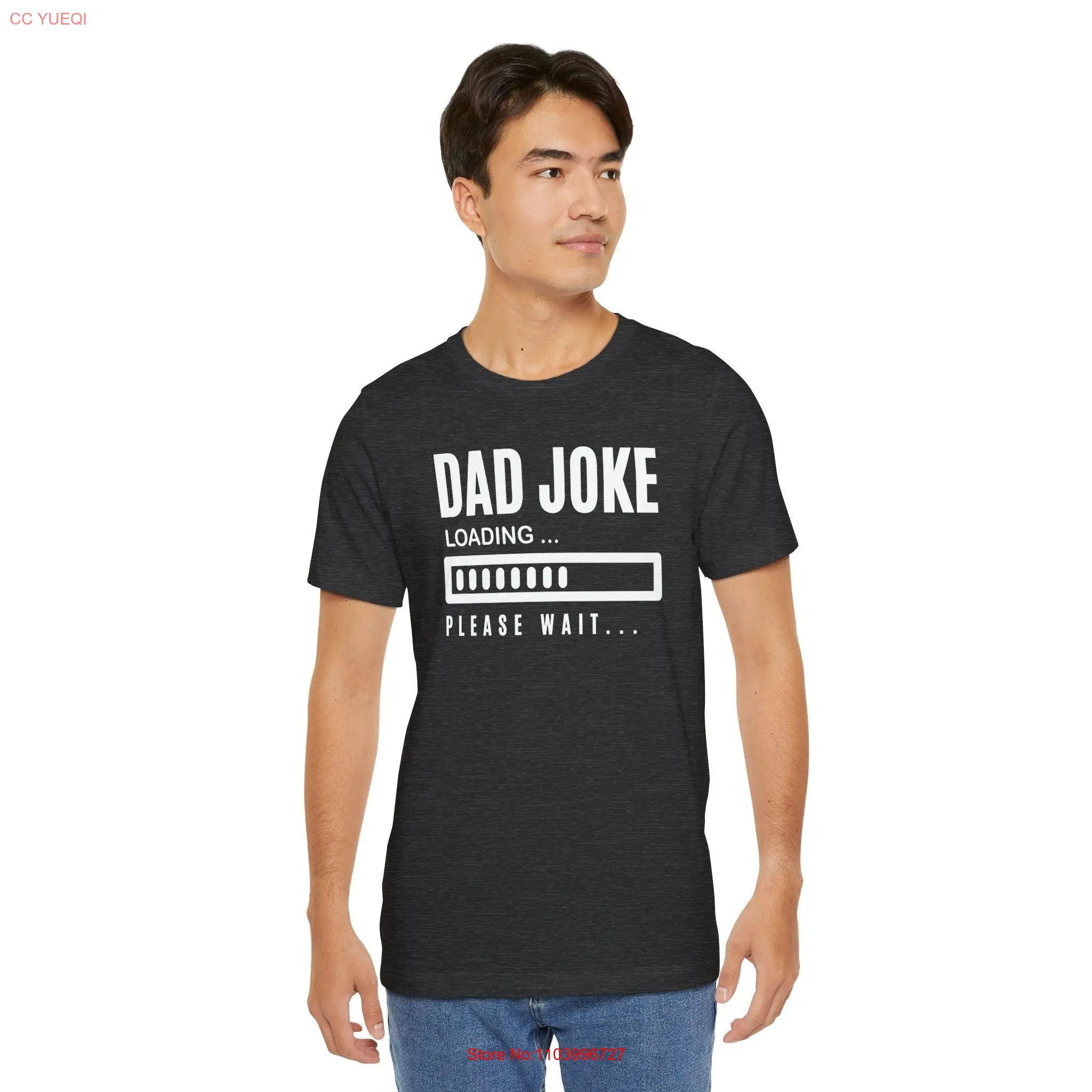 Dad Joke Loading Progess Bar Please Wait Jersey  T Shirt long or short sleeves