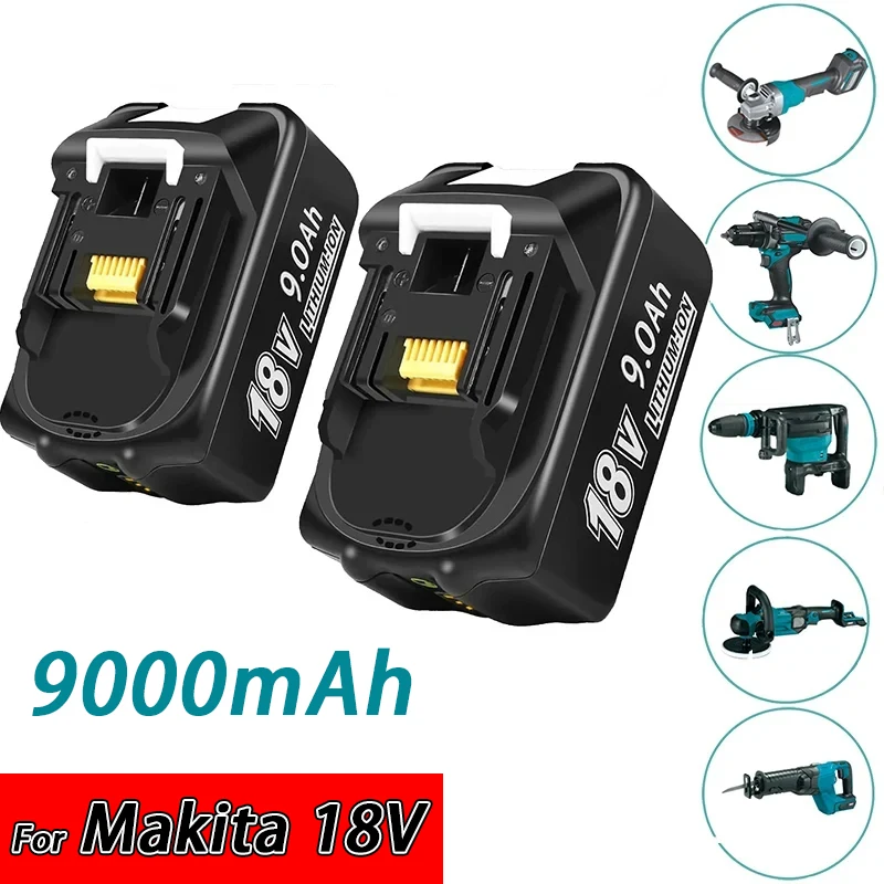 

18V Battery For Makita BL1850B Li-ion 18V 9000mAh BL1840B BL1860 BL1890 BL1815 BL1830 BL1835 Cordless Drills Batteries LXT400