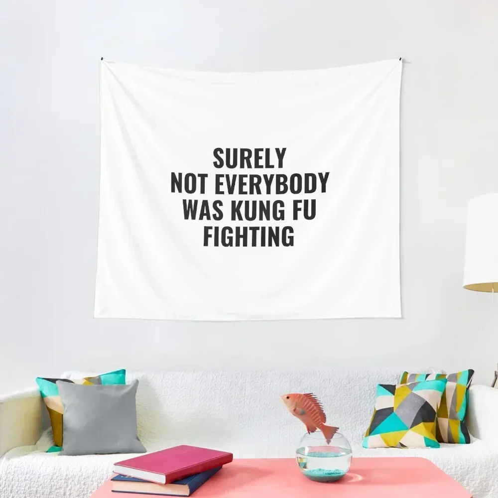 

surely not everybody was kung fu fighting Tapestry Custom Home Decorations Decorative Wall Nordic Home Decor Tapestry