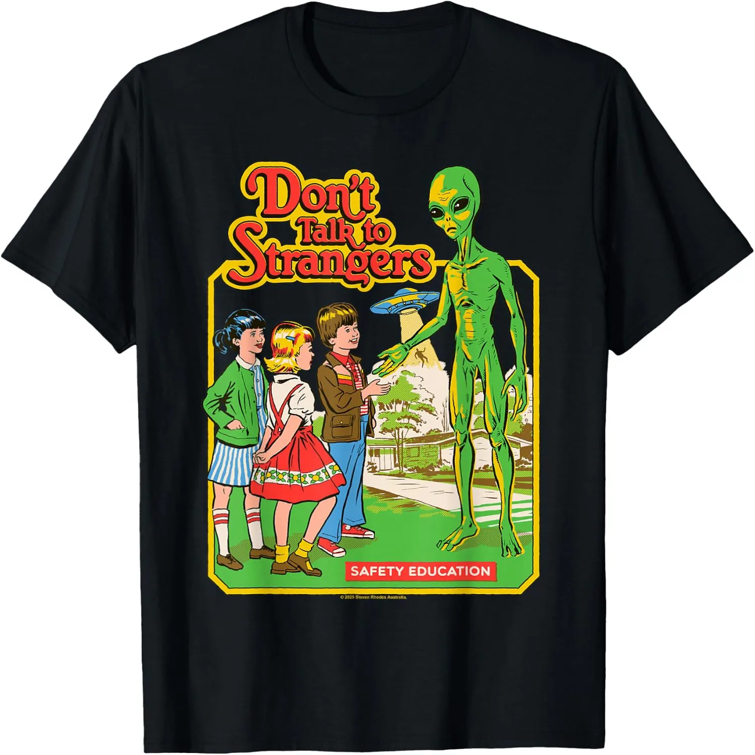 Don't Talk to Strangers Alien UFO Retro Funny Adult Humor T-Shirt Unisex t-shirt, 100% cotton tee,