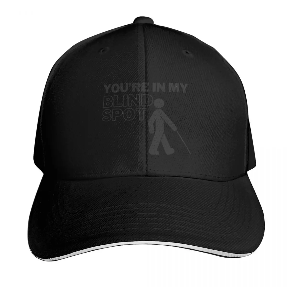 In My Blind Spot Funny Baseball Cap Moisture Wicking Quick Dry Curved Brim Classic Fit Low Profile Unstructured