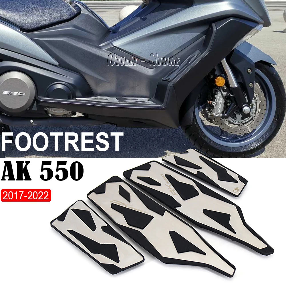 

For KYMCO AK 550 ak550 2018 2019 Motorcycle Footboard Steps Footrest Foot Pad Pedal Footrests Pads AK 550 2017-2020