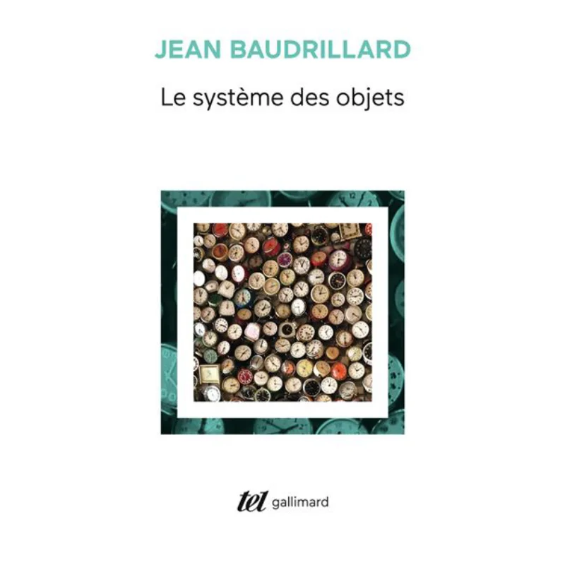 The System Of Objects Jean Baudrillard Gallimard 9782070283866 Book