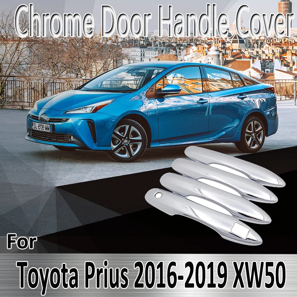 For Toyota Prius MK4 XW50 50 2016~2019  2017 2018 Styling Stickers Decoration Chrome Door Handle Cover Refit Car Accessories