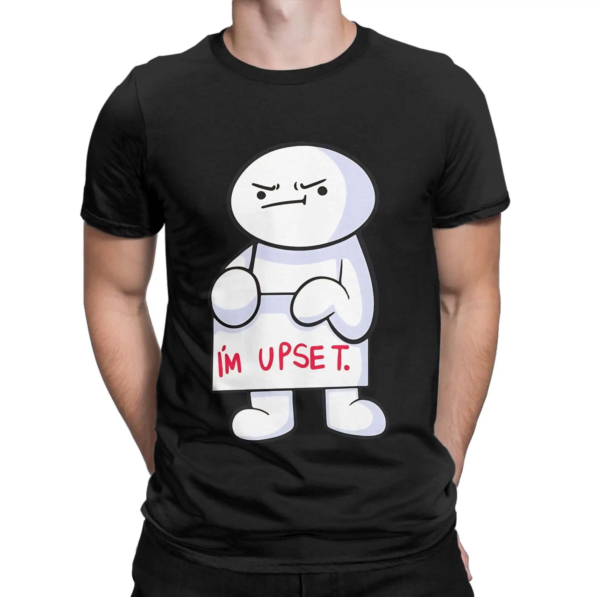 I'm Upset Novelty 100% Cotton T-Shirt TheOdd1sOut Tees Tops For Men