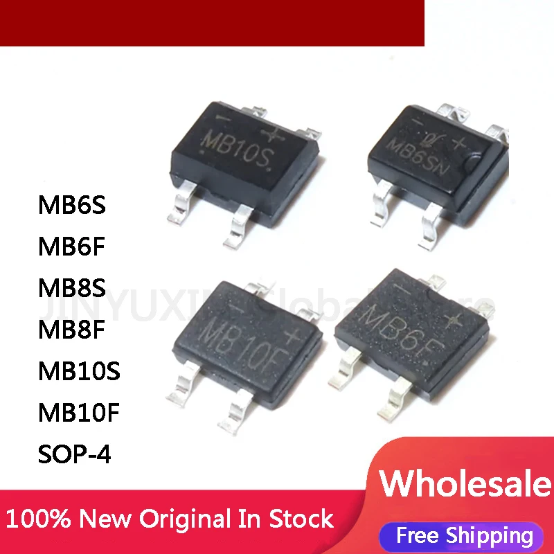 100Pcs MB6S MB6F MB8S MB8F MB10S MB10F SOP-4 Ultrathin Rectifier Bridge Reactor IC Chip Wholesale