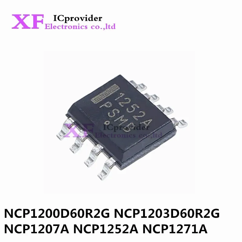 10Pcs NCP1200D60R2G 1200D 200D6 NCP1203D60R2G 1203D NCP1207A 1207A NCP1252A 1252A NCP1271A SOP-8