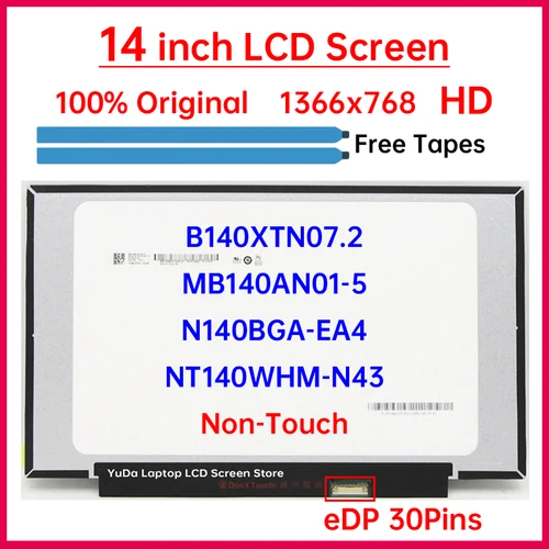 Imagen 1 del producto Pantalla LCD de 14 pulgadas NT140WHM-N43 B140XTN07.2 N140BGA-EA4 MB140AN01-5 reemplazo del Panel de matriz de pantalla 1366x768 eDP 30 pines no táctil