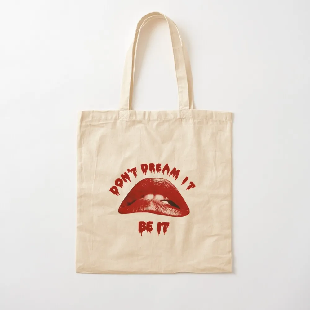 Don't Dream It Be It Tote Bag tote bag woman sac pour femme great bag shopping bags foldable
