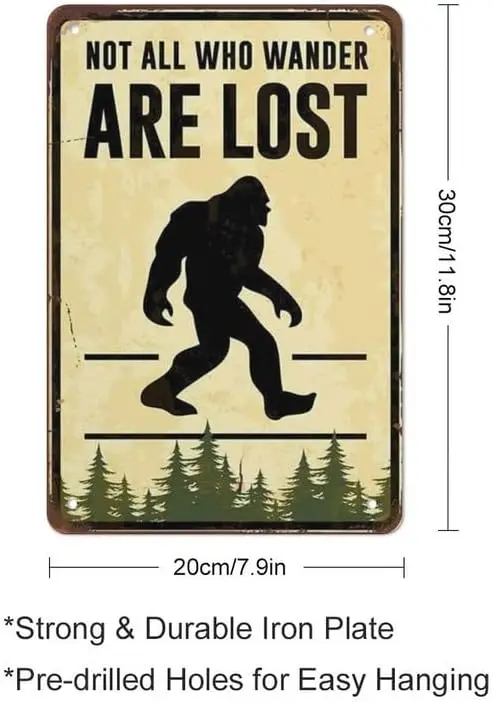 Bigfoot Isn't Lost Humor Funny Tin Sign Vintage Wall Decor Room Decor Metal Sign Tag 8x12 Inch