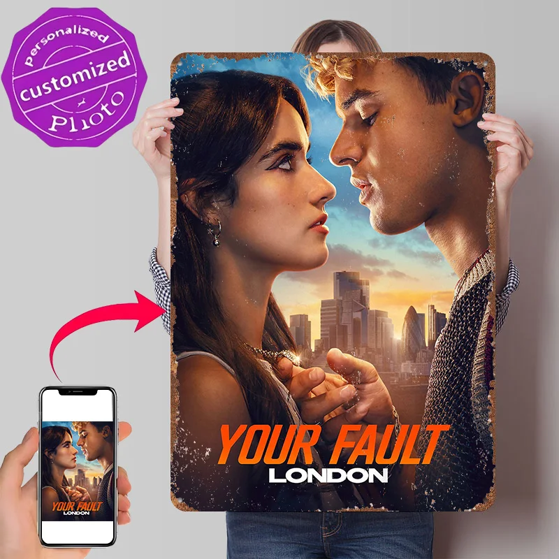 Your Fault London Movie 3D Printed Texture Poster Personalized Wall Art Retro Metal Tin Signs for Room Decorations Decor Luxury