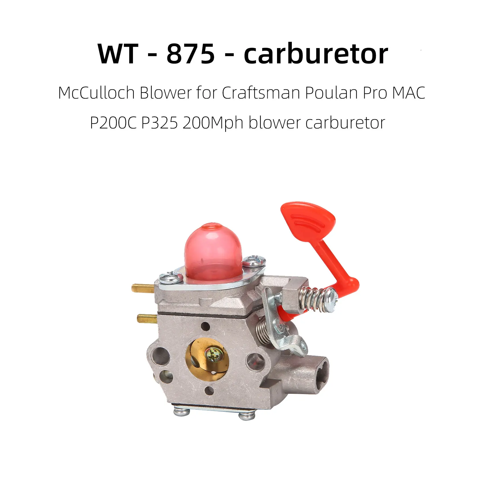 Carburador de WT-875 para soplador Craftsman Poulan Pro McCulloch MAC MC200VS P200C P325 200Mph, reemplazo de carburador 545081855