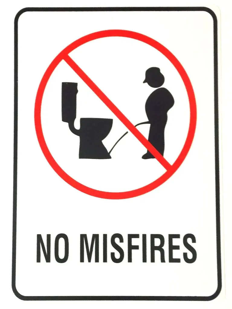 No Misfires Restroom Sign Humorous Funny Styrene Plastic 8