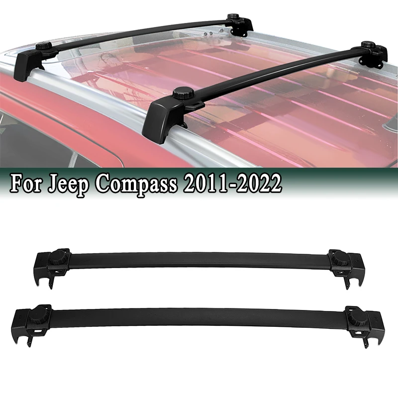 For Jeep Compass 2011-2022 Roof Rack Cross Bars 68kg Load SUV Exterior Rooftop Luggage Kayak Cargo Hard-Shell Carrier Holder