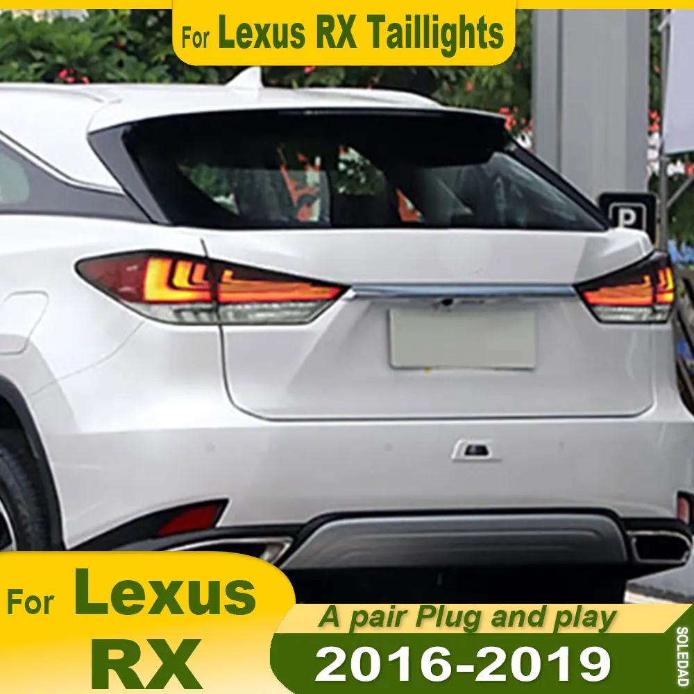 Car Lights For Lexus RX Taillight 2016 2017 2018 2019 LED Projetor Tail Lamp Daytime Running Light Automotive Accessories