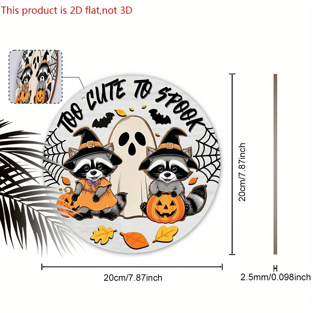 2D Flat - A Flat, Two-Dimensional Wooden Sign Measuring 7.87 Inches Featuring a Cute Raccoon And Ghost Design - Perfect Decorati