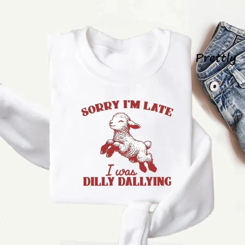 

Пуловер с капюшоном Dilly Dallying, толстовка «Извините, я опоздал», забавные толстовки с изображением овцы, ягненка, большие размеры, толстовка с длинными рукавами в стиле ретро, уличная одежда