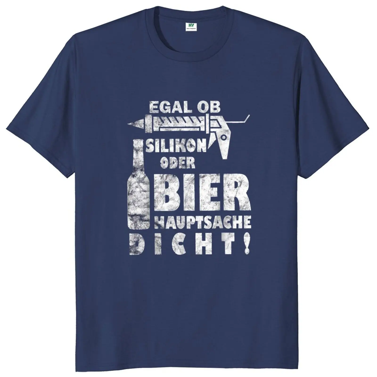 No Matter If Silicone Or Beer Main Thing Tight T Shirt Funny German Texts Drinking Tops EU Size 100% Cotton Soft Unisex T-shirts