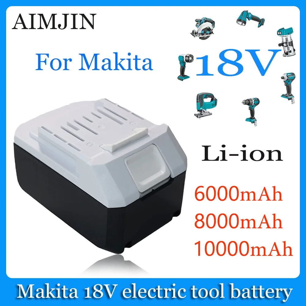 

Литий-ионный аккумулятор для Makita 18 в 6000/8000/10000 мАч, совместим с BL1813G BL1811G BL1815G BL1820G, электроинструменты