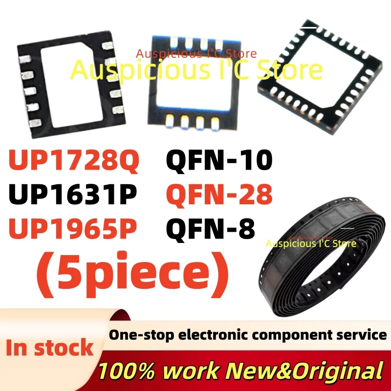 (5pcs)100%NEW UP1631P UP1631PQJH QFN-28 UP1965P UP1965PDD8 QFN-8 UP1728Q UP1728QDDA QFN-10