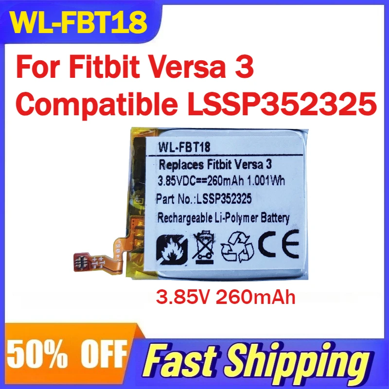 

Литий-ионный аккумулятор WL-FBT18 3,85 В, 260 мАч для Fitbit Versa 3, совместимые с умными часами LSSP352325, перезаряжаемые батареи