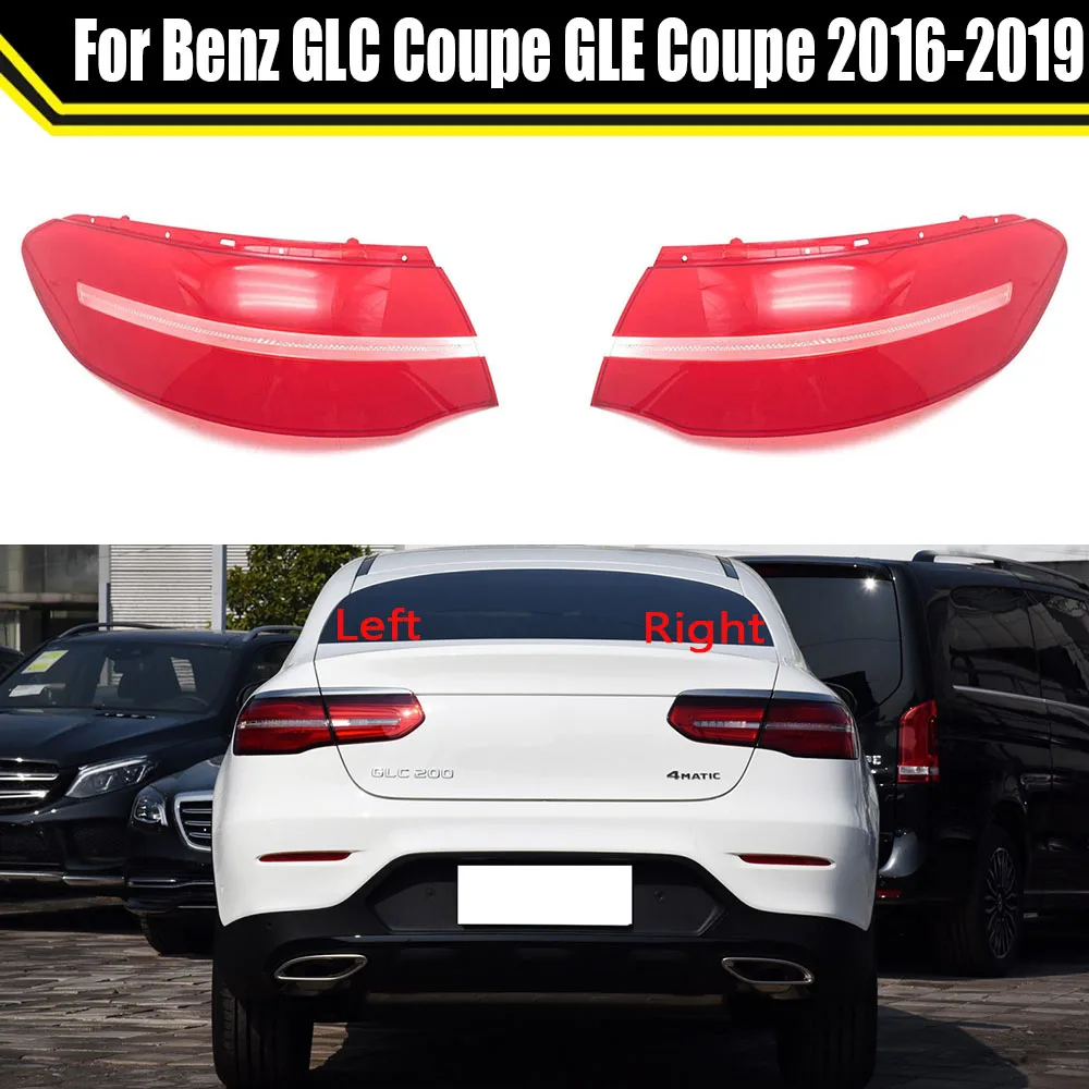 

For Benz GLC Coupe GLE Coupe 2016 2017 2018 2019 Car Rear Taillight Shell Brake Lights Shell Replacement Auto Rear Shell Cover