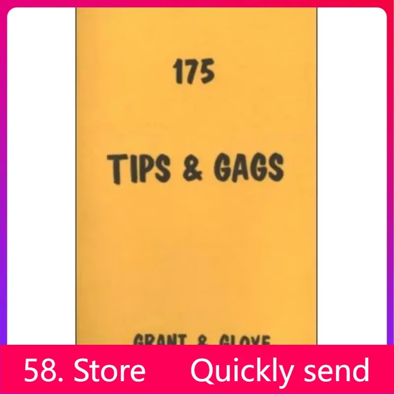 

New 175 Tips and Gags by Ulysses Frederick Grant & Eugene E. Gloye - Magic tricks ( 58 Store Download )