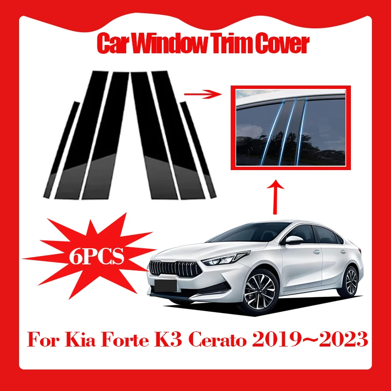 

6 шт. накладка на окно автомобиля для Kia Forte K3 Cerato 2019 ~ 2023, наклейка на колонну, устойчивая к царапинам, водонепроницаемые автозапчасти
