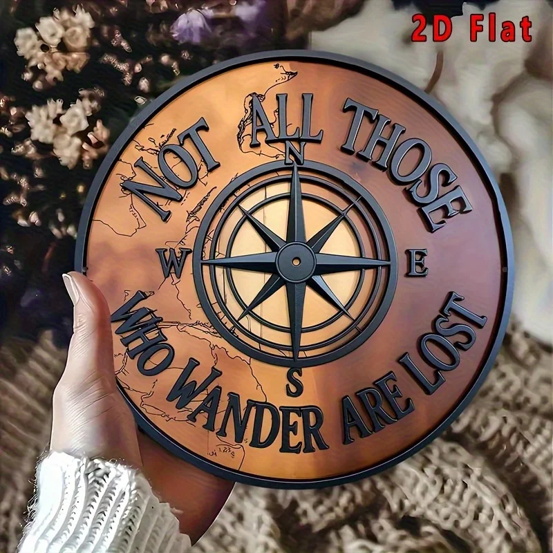 Compass Rose Not All Who Wander Are Lost Quote 2D Flat Aluminum Metal Sign Wall PlaqueRustic Modern Home Travel Decor Gift.