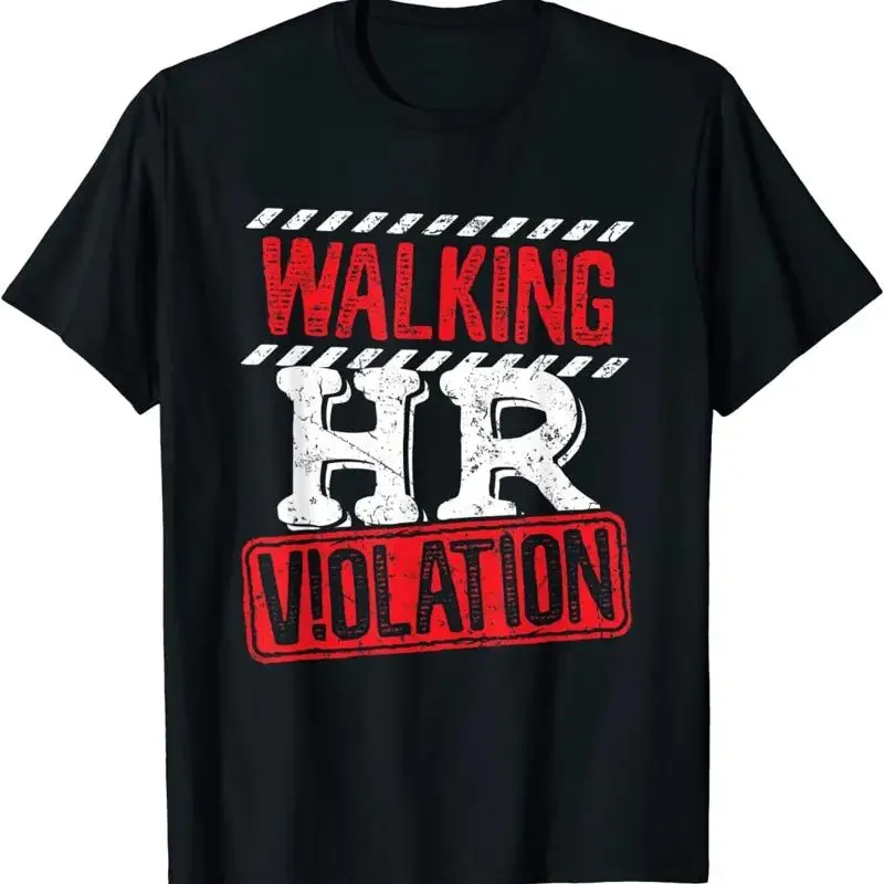 Walking Hr Violation Human Resources Nightmare T Shirt
