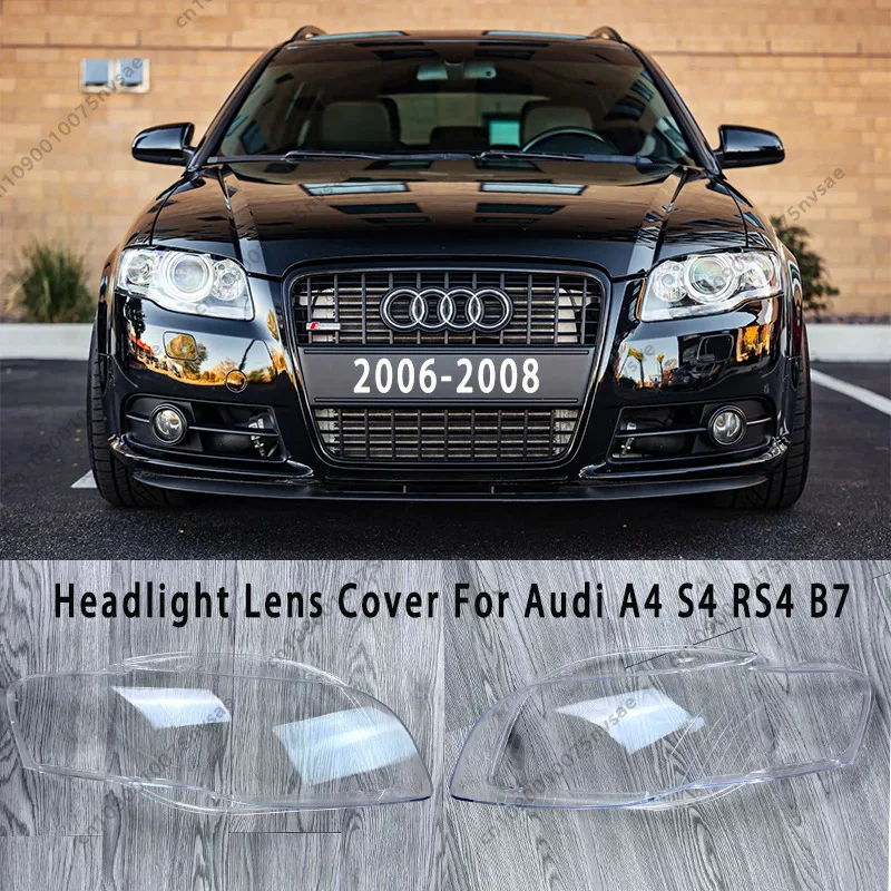 

Для Audi A4 S4 S-Line RS4 B7 2006-2008: Прозрачная крышка фары, сменная линза, замена оригинальных колпаков